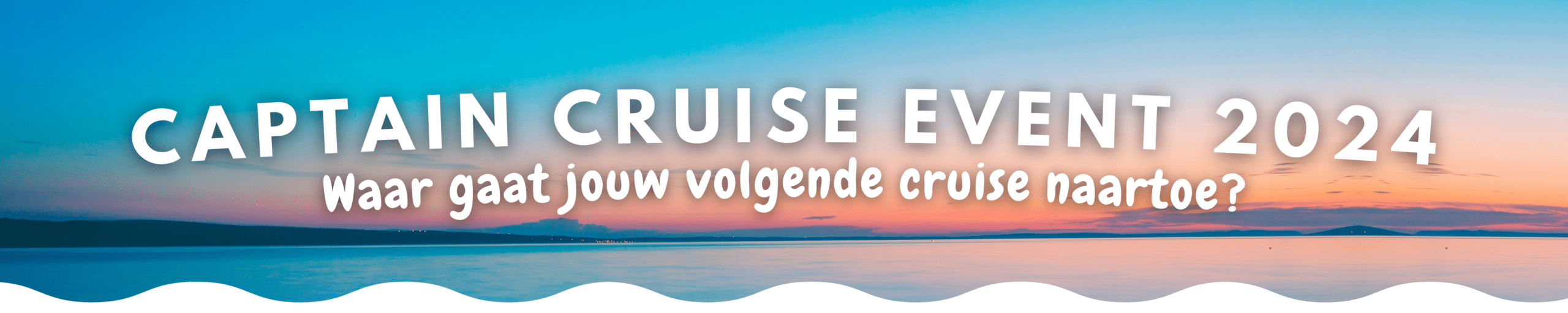 Captain Cruise Event 2024 - Banner - Cruisevakantie